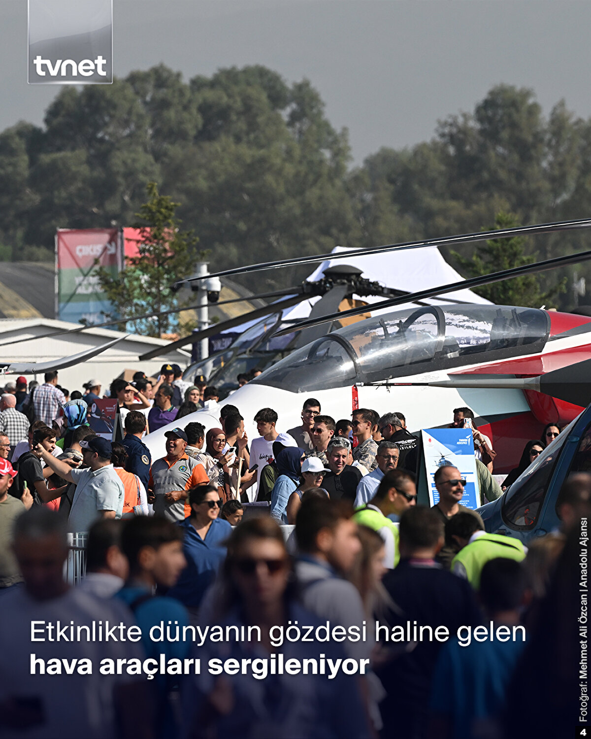 Etkinlikte dünyanın gözdesi haline gelen hava araçları sergileniyor