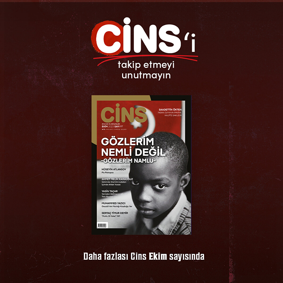 Daha fazlası Cins Ekim sayısında
