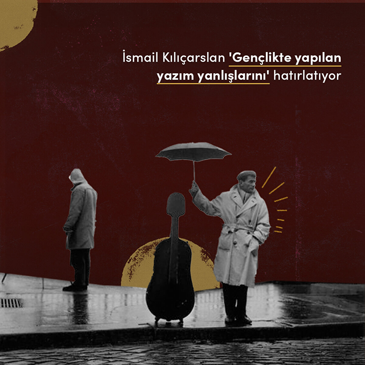 İsmail Kılıçarslan 'Gençlikte yapılan yazım yanlışlarını' hatırlatıyor 