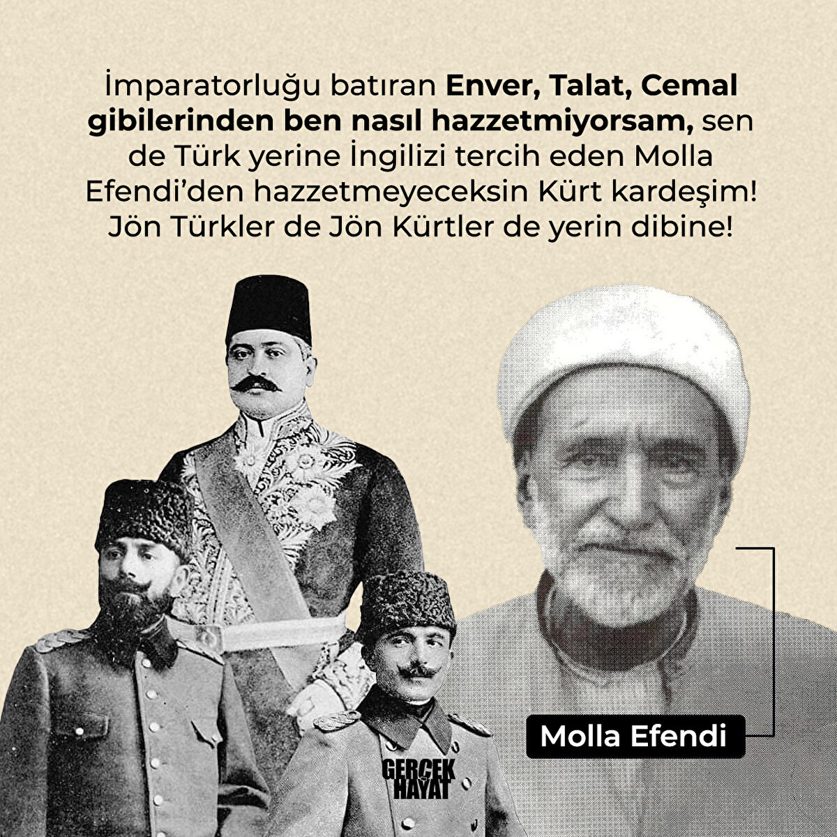 Jön Türkler de Jön Kürtler de yerin dibine!