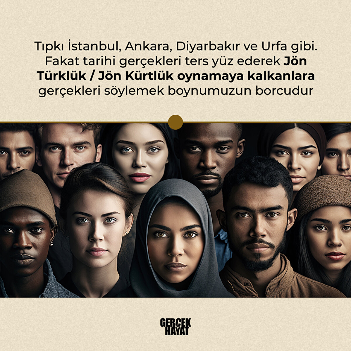 Jön Türklük / Jön Kürtlük oynamaya kalkanlara gerçekleri söylemek boynumuzun borcudur