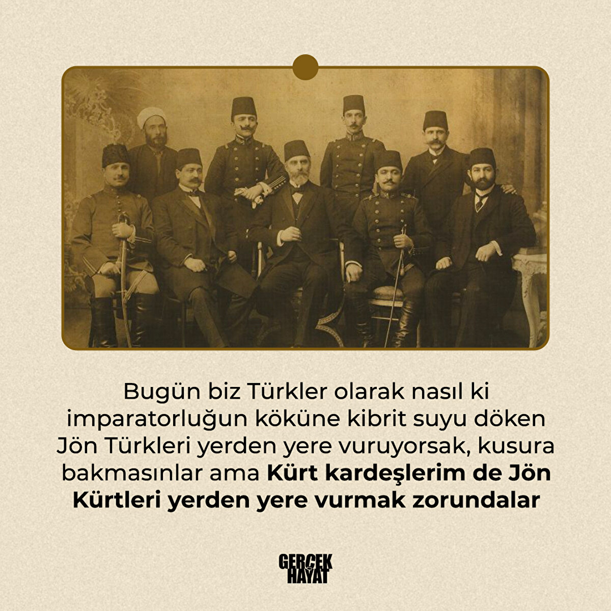 Kusura bakmasınlar ama Kürt kardeşlerim de Jön Kürtleri yerden yere vurmak zorundalar
