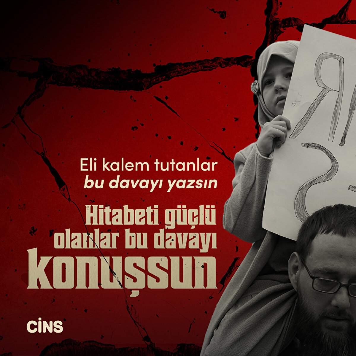 Eli kalem tutanlar bu davayı yazsın
Hitabeti güçlü olanlar bu davayı konuşsun