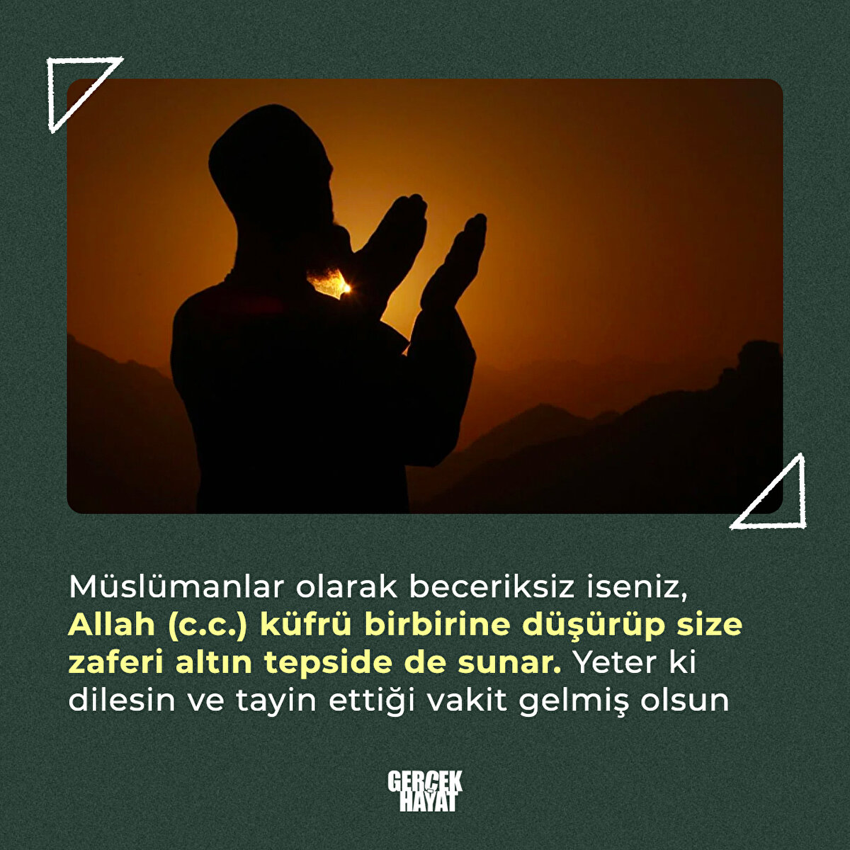 Müslümanlar olarak beceriksiz iseniz, Allah (c.c.) küfrü birbirine düşürüp size zaferi altın tepside de sunar