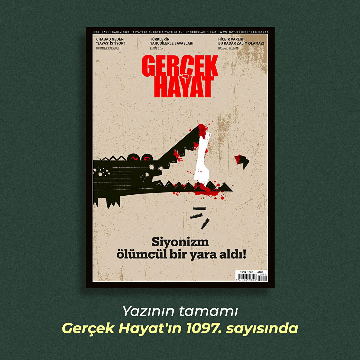 Yazının tamamı Gerçek Hayat'ın 1097. sayısında