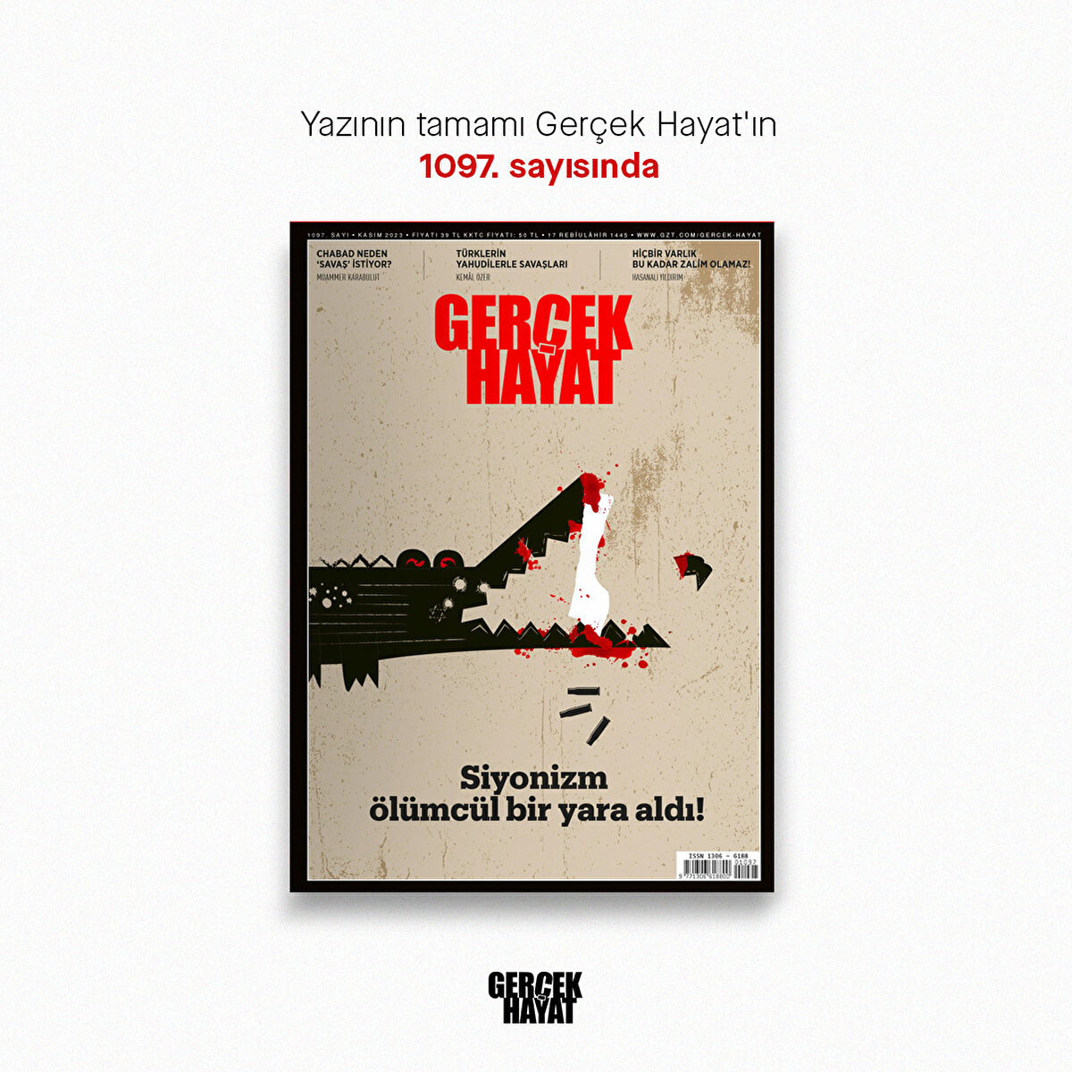 Yazının tamamı Gerçek Hayat'ın 1097. sayısında