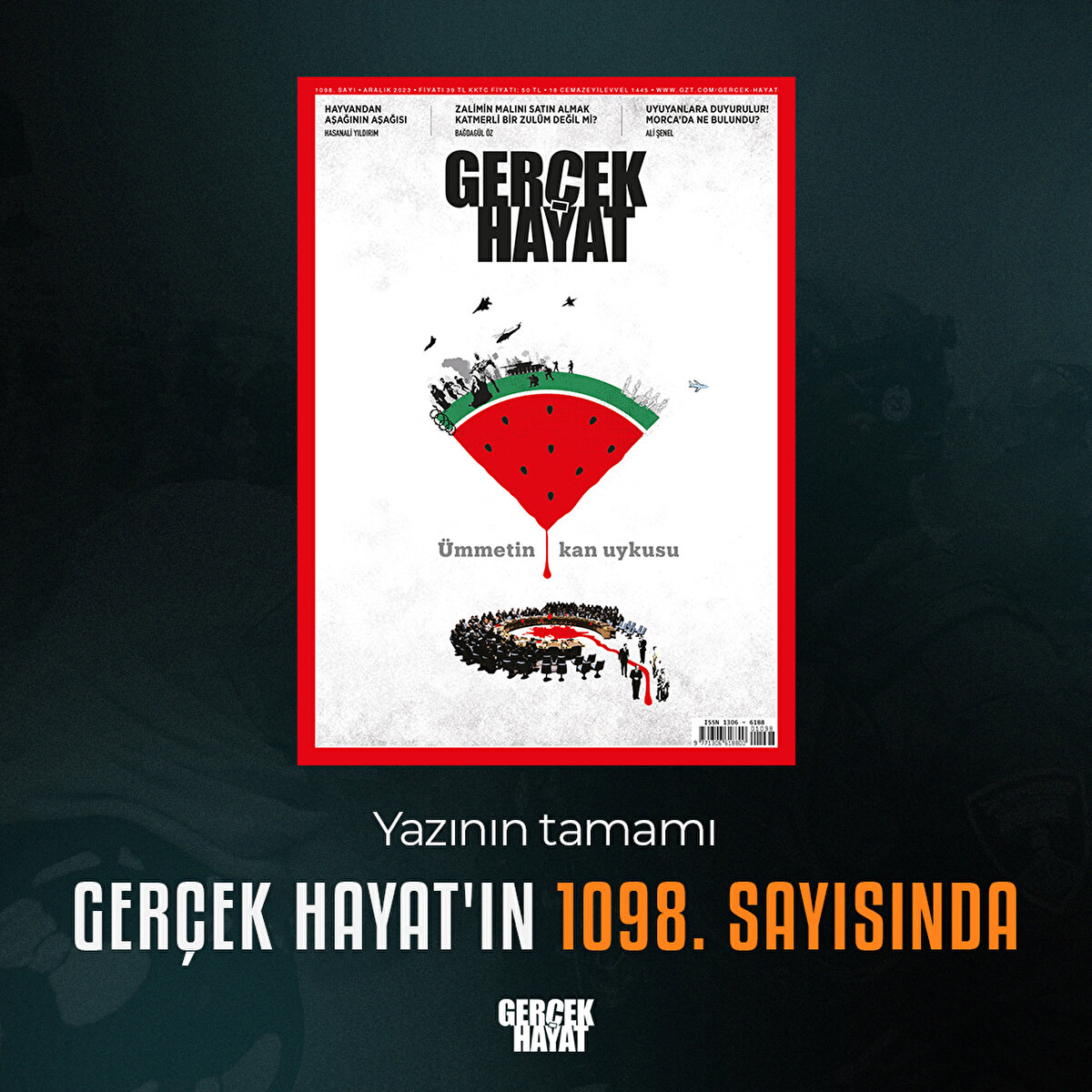 Yazının tamamı Gerçek Hayat'ın 1098. sayısında