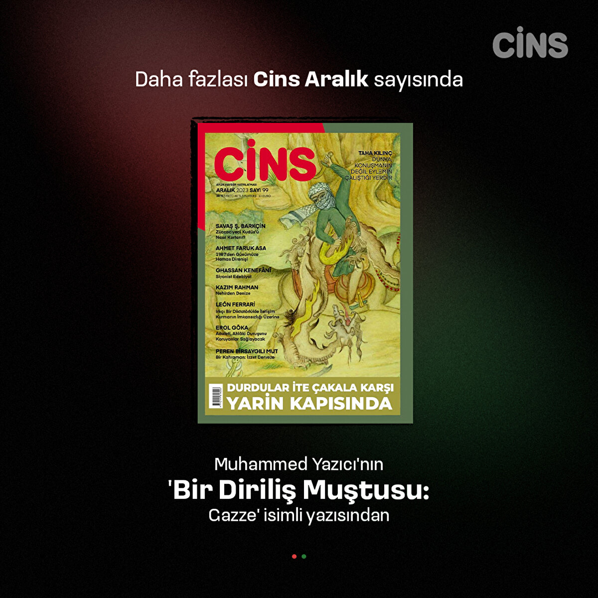 Muhammed Yazıcı'nın 'Bir Diriliş Muştusu: Gazze' isimli yazısından 