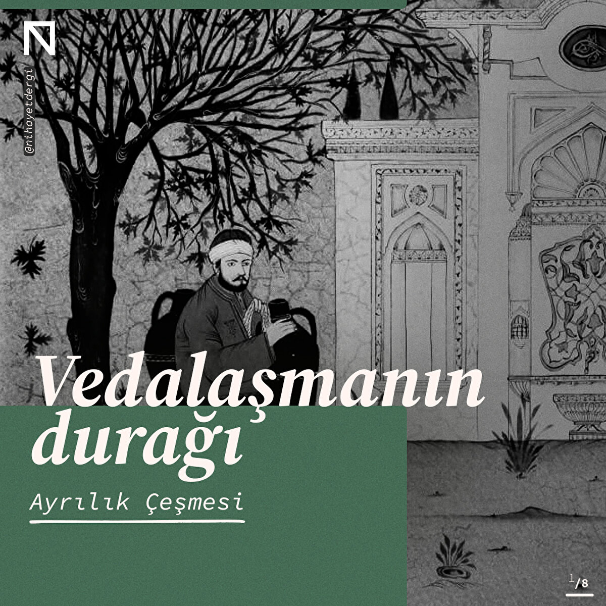 Bir çok insanın vedalaştığı bir durak haline gelen bu çeşme, bir çok hatıralara da tanıklık etmişti
