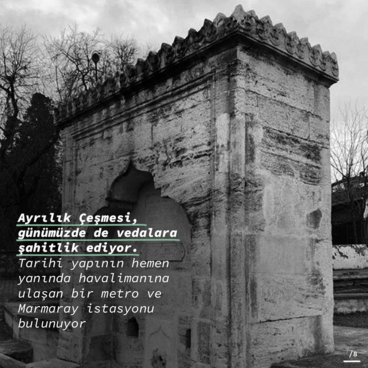 Varlığını korumaya devam eden 'Ayrılık Çeşmesi', Marmaray ve metro aktarmalarının ortasında yer alıyor. Hâla vedalaşmalara olan şahitliği de devam ediyor
