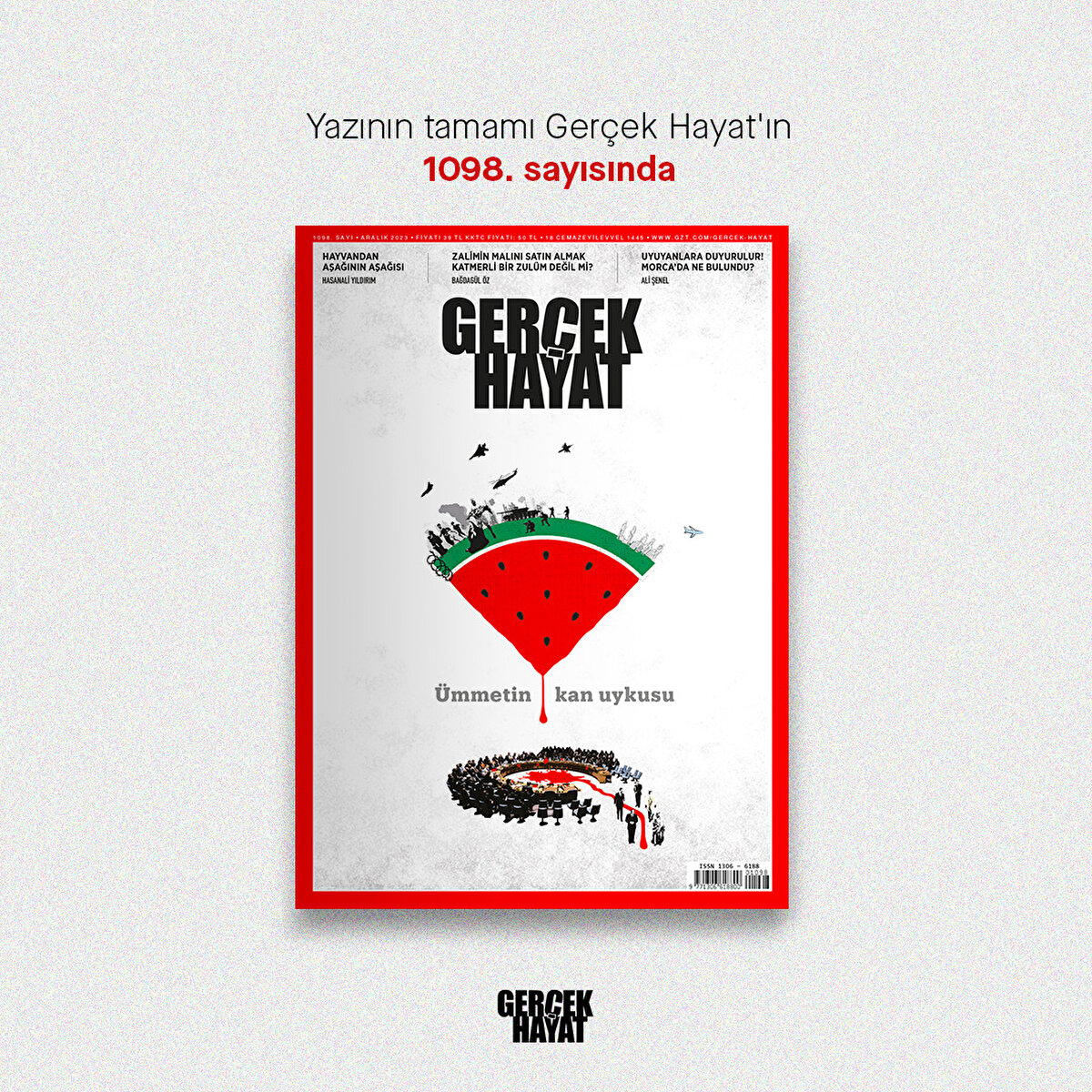 Yazının tamamı Gerçek Hayat'ın 1098. sayısında