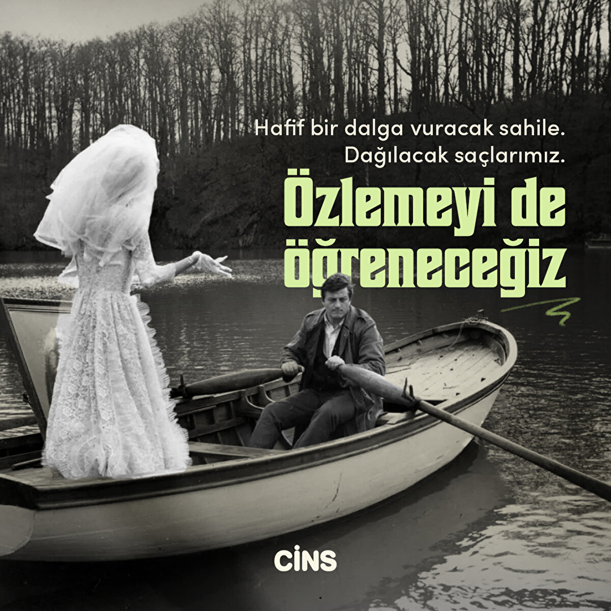 Hafif bir dalga vuracak sahile. Dağılacak saçlarımız. Özlemeyi de öğreneceğiz