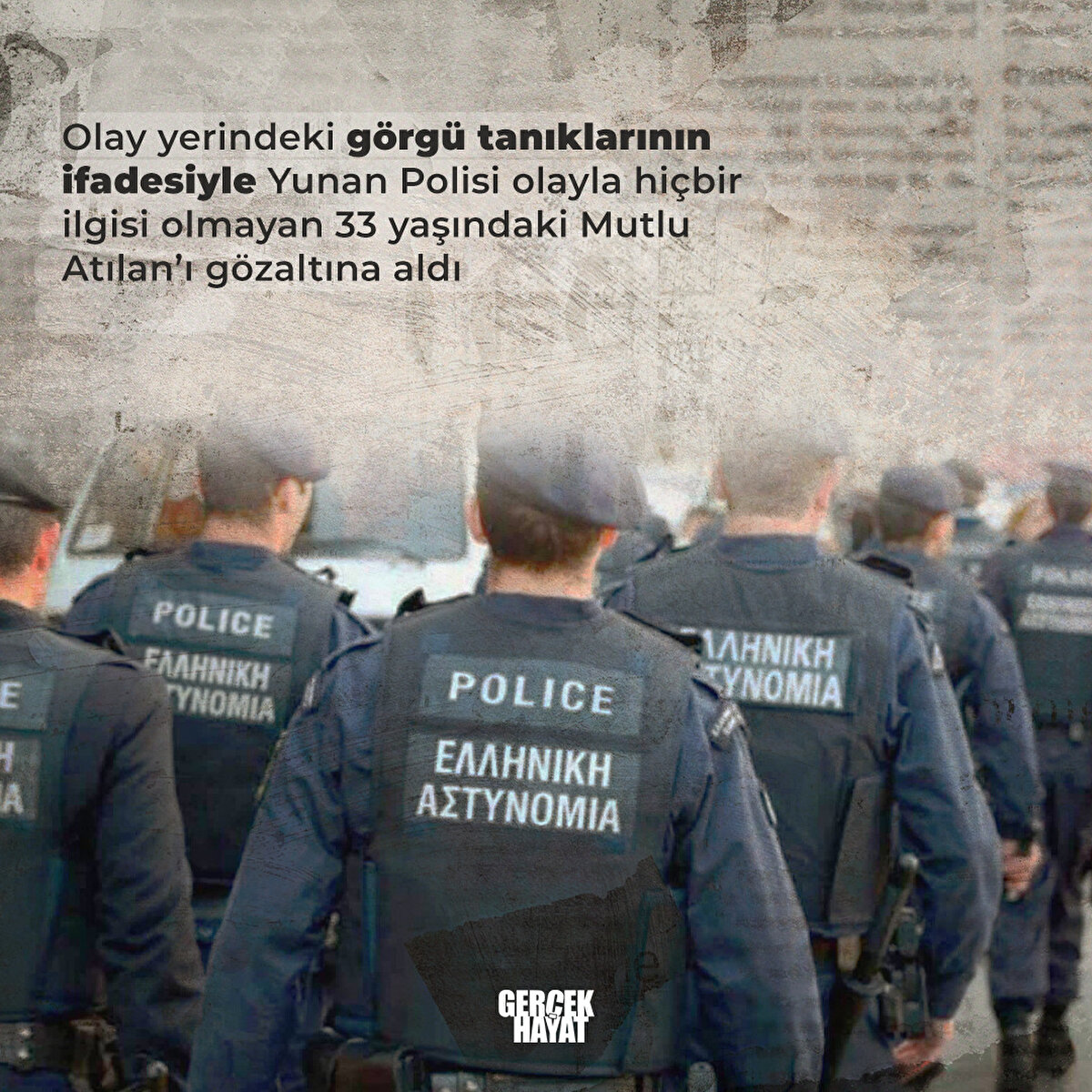 Vefat eden Yunan vatandaşı nedeniyle olayla alakası olmayan Mutlu Atılan gözaltına alındı