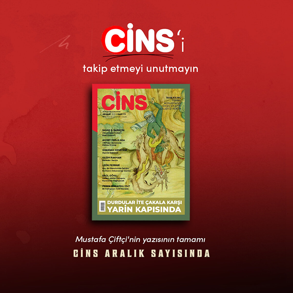 Mustafa Çiftçi'nin yazısının tamamı Cins Aralık sayısında