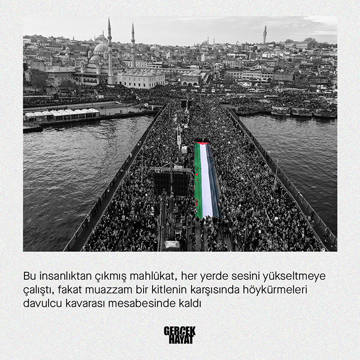 Fakat muazzam bir kitlenin karşısında höykürmeleri davulcu kavarası mesabesinde kaldı