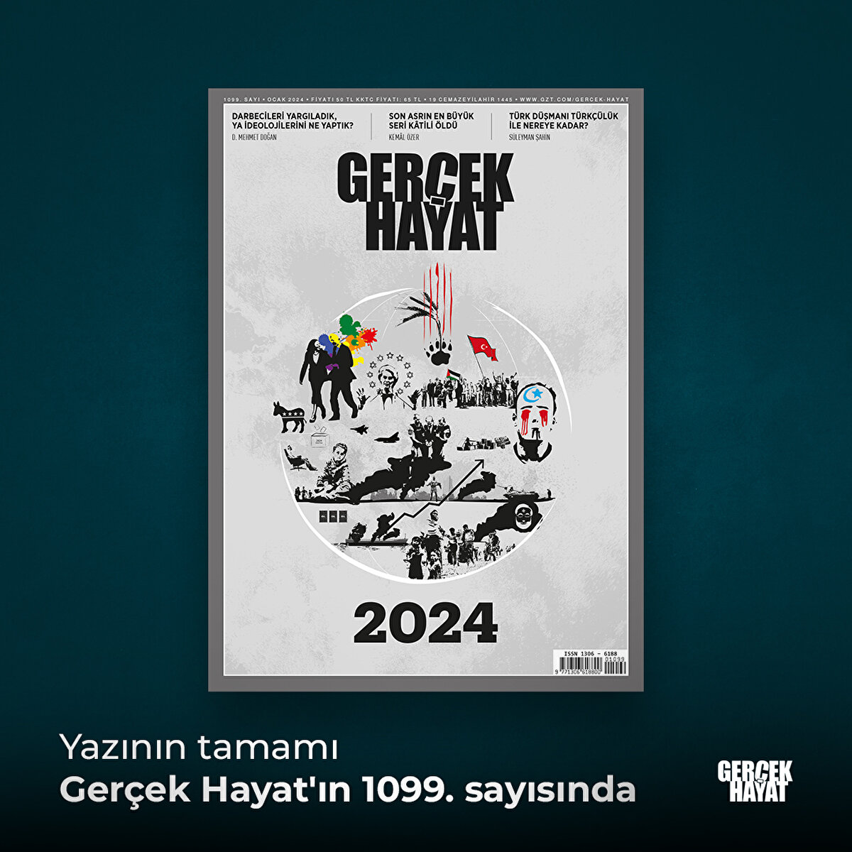 Yazının tamamı Gerçek Hayat'ın 1099. sayısında