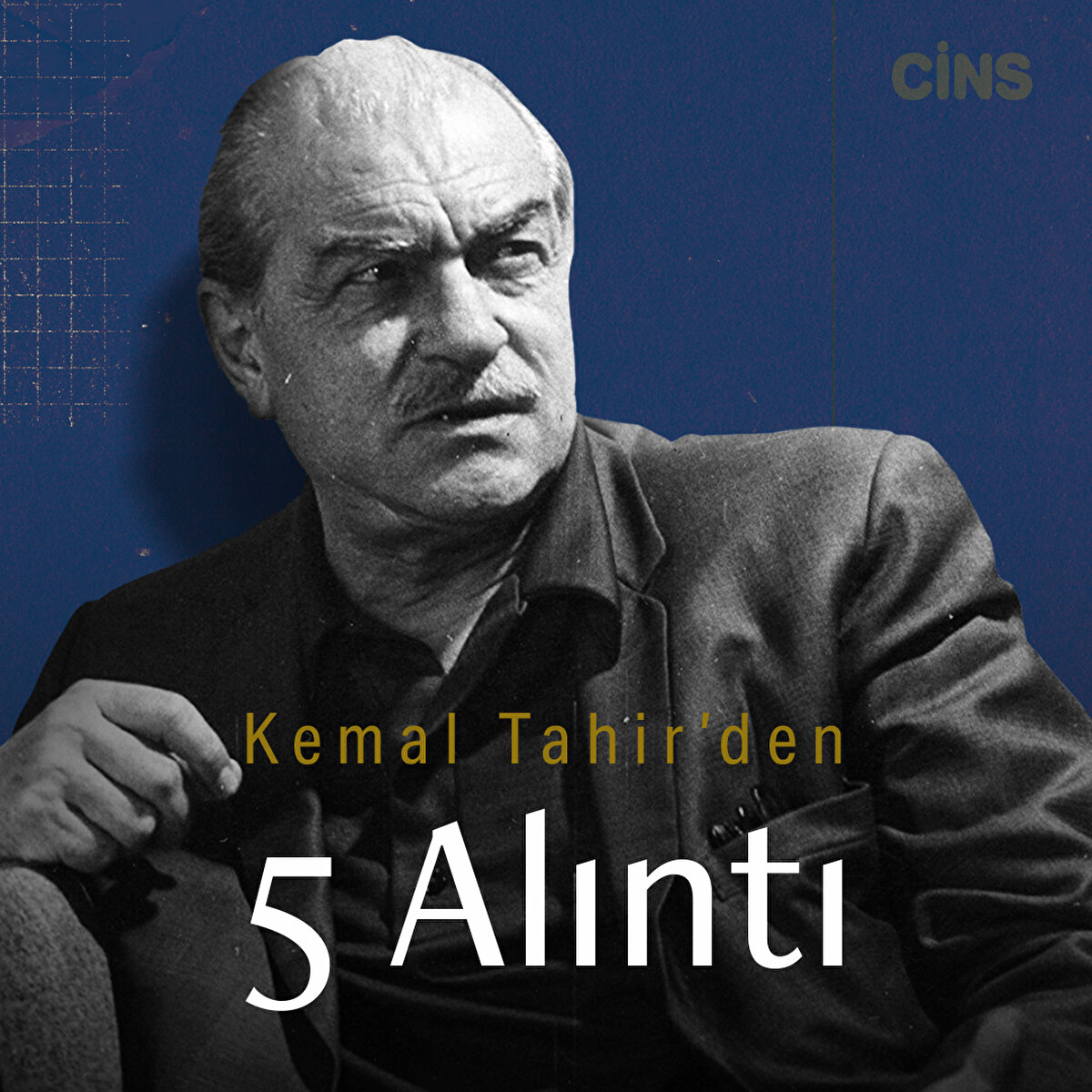 Kemal Tahir'den 5 alıntı