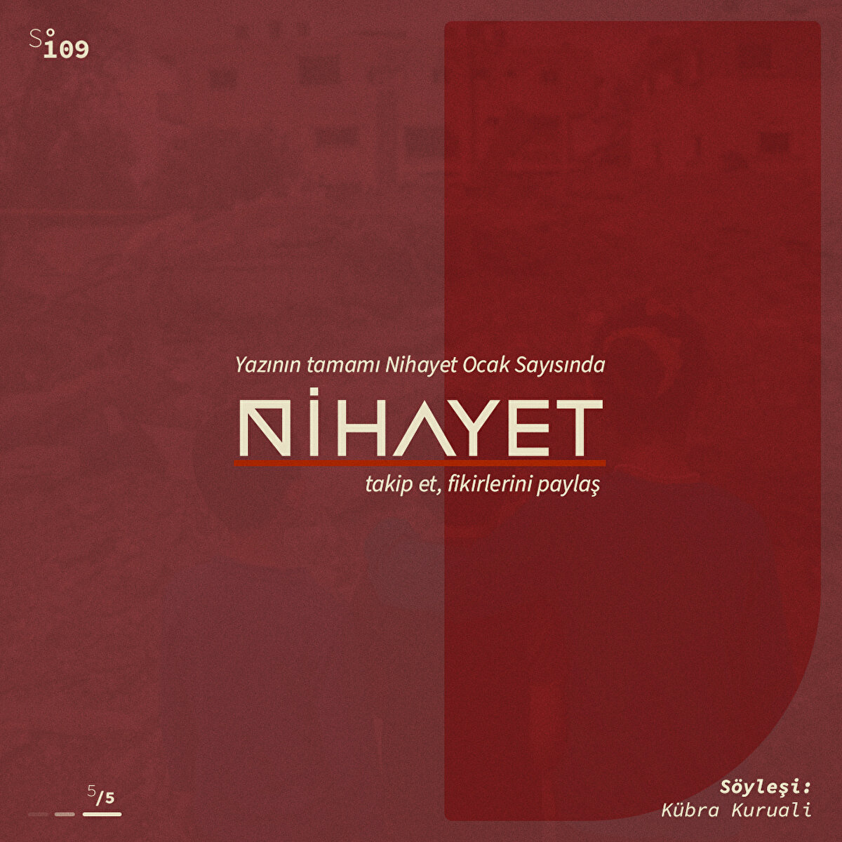 Yazının tamamı Nihayet Ocak Sayısında 🙌