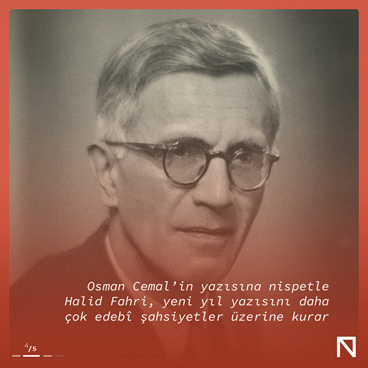 Osman Cemal’in yazısına nispetle Halid Fahri, yeni yıl yazısını daha çok edebî şahsiyetler üzerine kurar