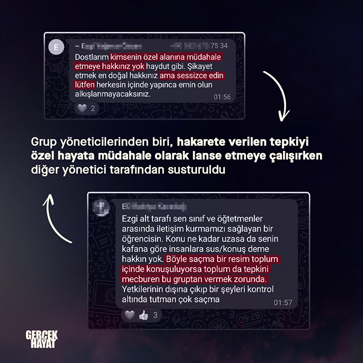 Grup y&#246;neticisi, hakarete verilen tepkiyi &#246;zel hayata m&#252;dahale olarak lanse etmeye &#231;alıştı