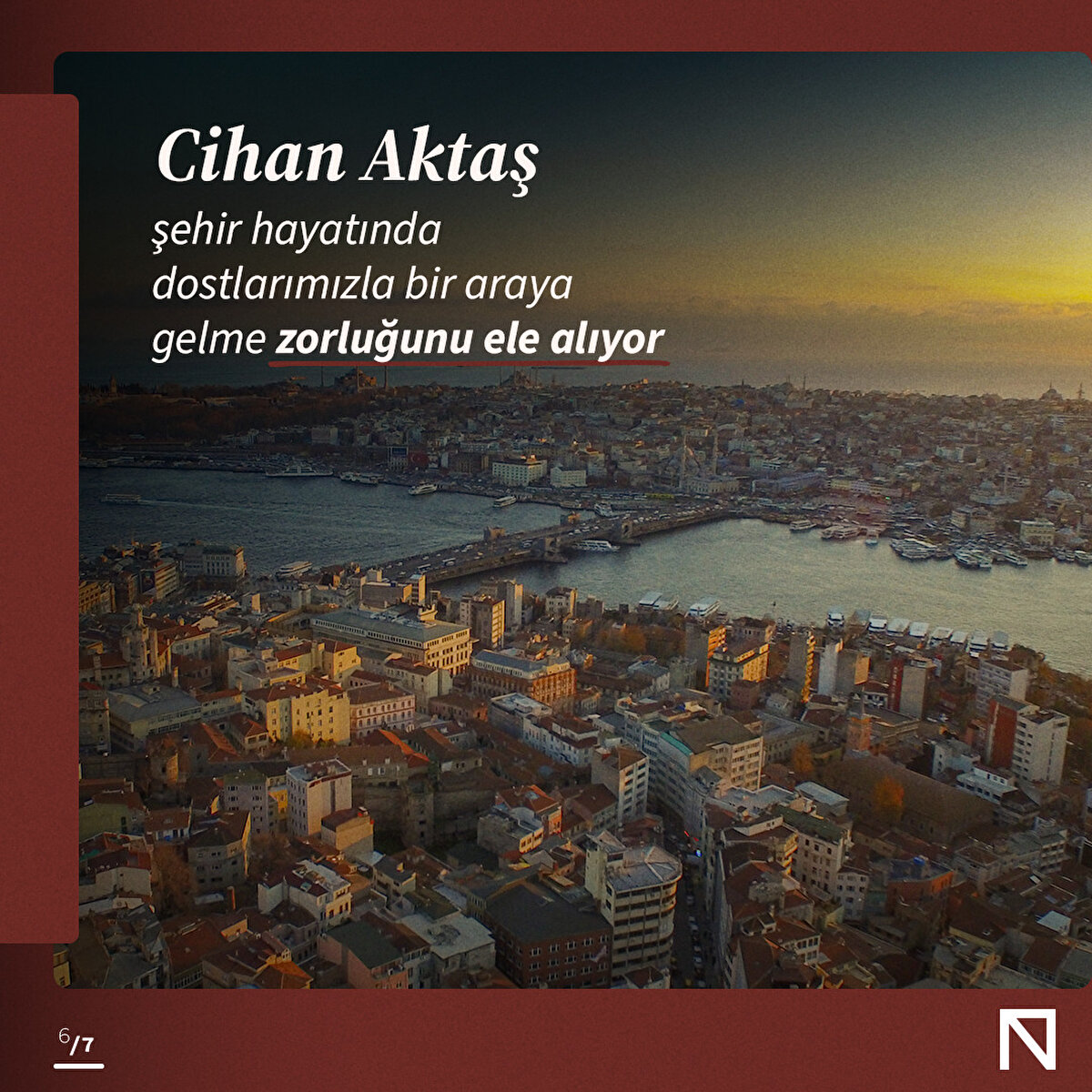  Cihan Aktaş, şehir hayatında dostlarımızla bir araya gelme zorluğunu ele alıyor