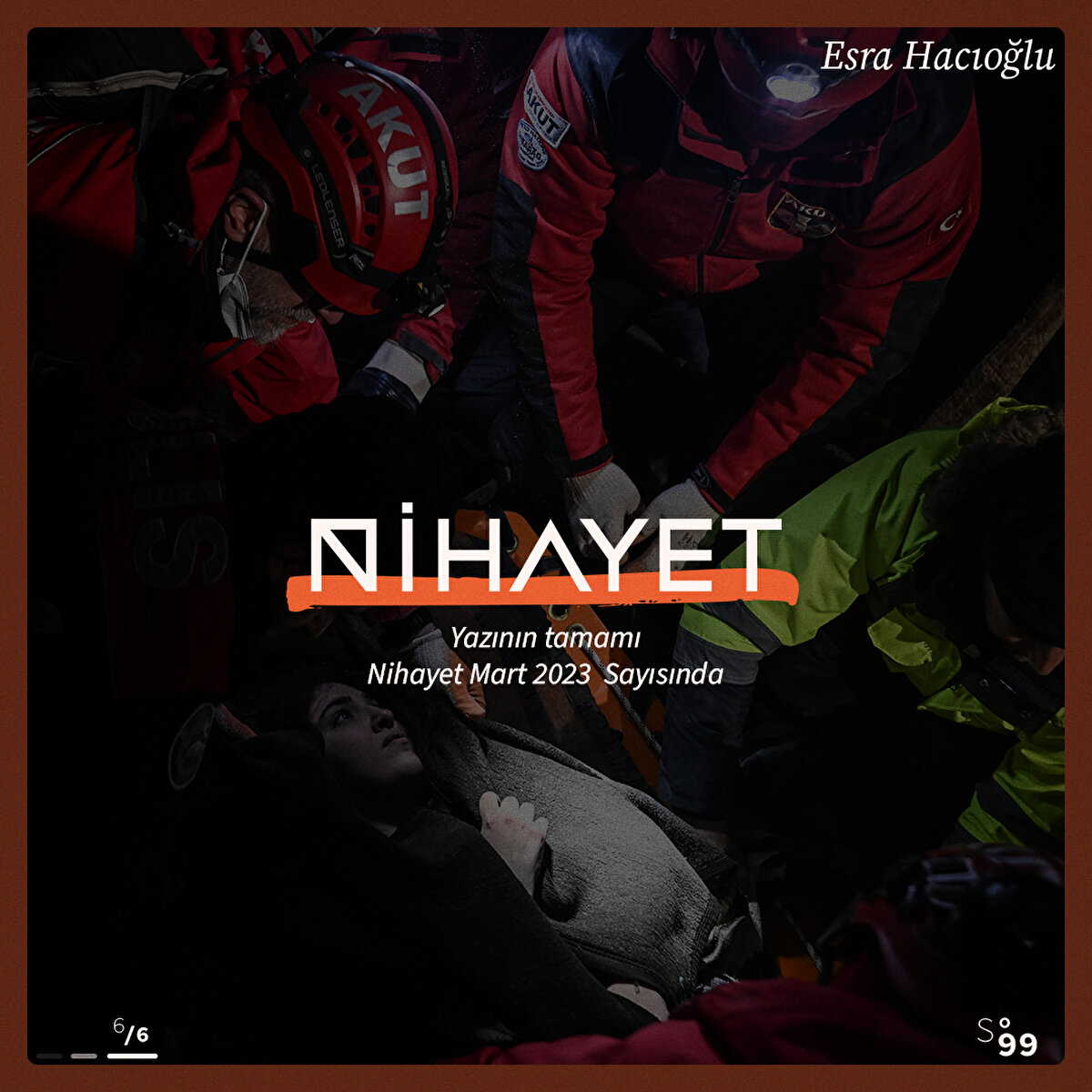 Yazının tamamı Nihayet Mart 2023  Sayısında