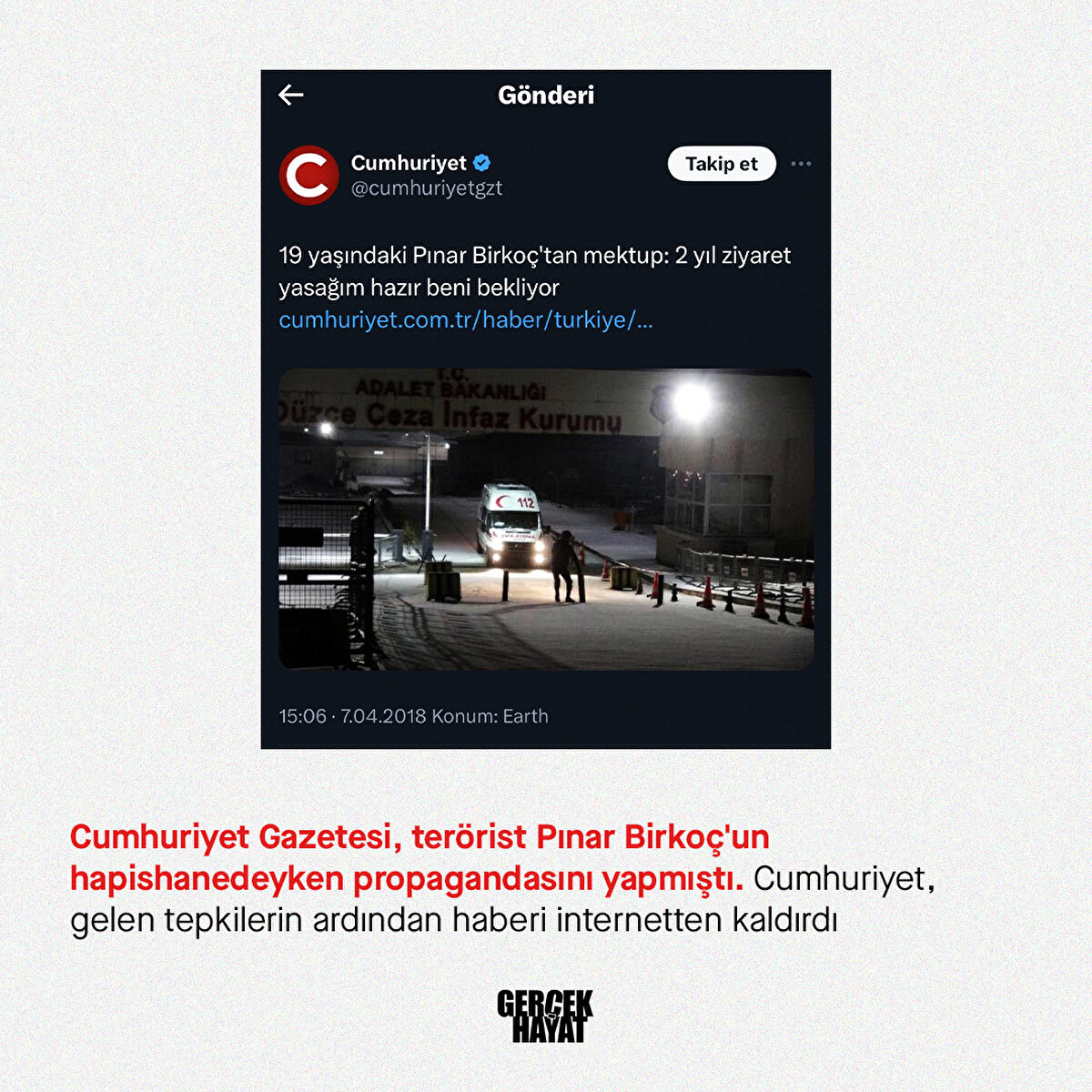 Cumhuriyet Gazetesi, terörist Pınar Birkoç'un hapishanedeyken propagandasını yapmıştı.