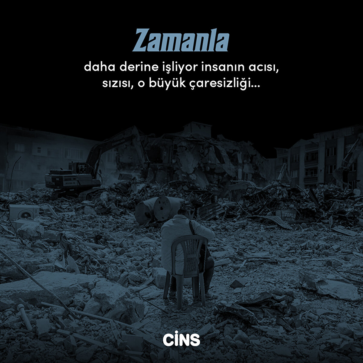 Zamanla daha derine işliyor insanın acısı, sızısı, o büyük çaresizliği…