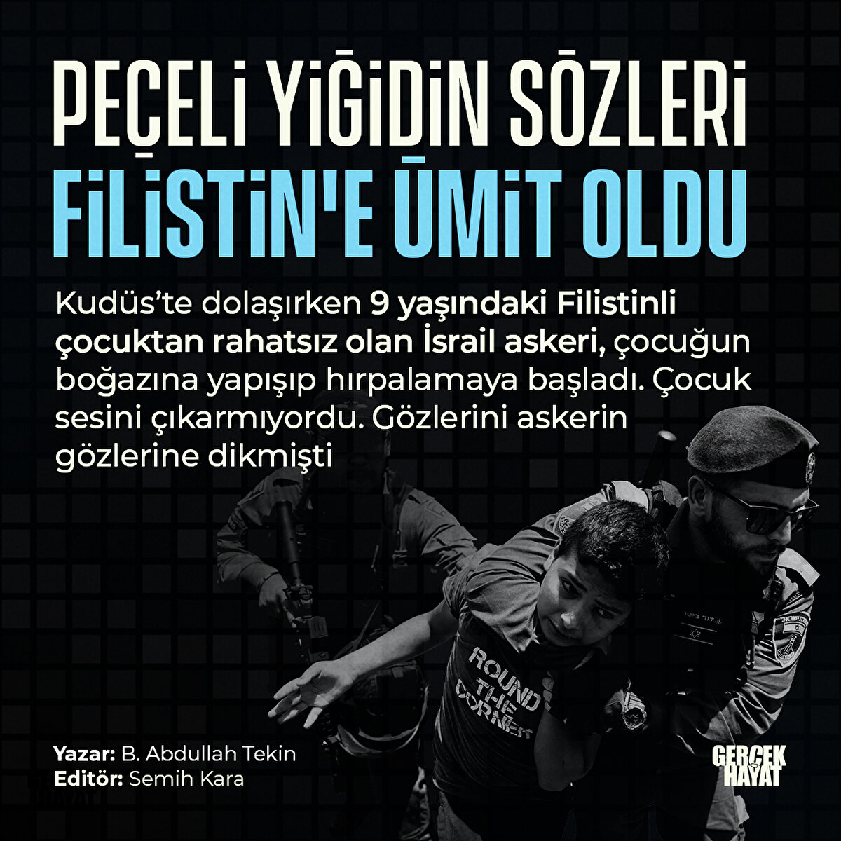 Kudüs’te bir İsrail askeri, çocuğun boğazına yapışıp hırpalamaya başladı