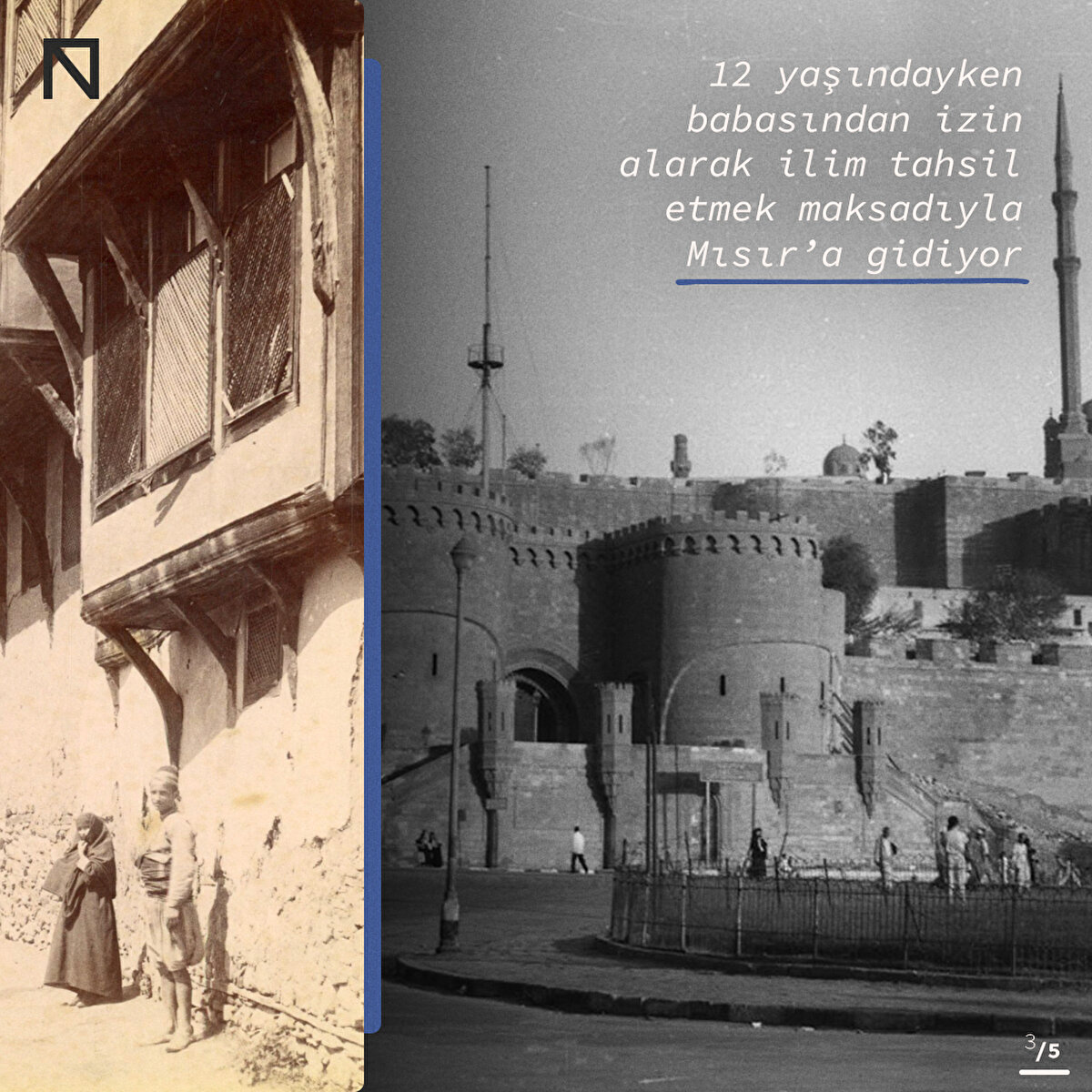 12 yaşındayken babasından izin alarak ilim tahsil etmek maksadıyla Mısır’a gitmiştir