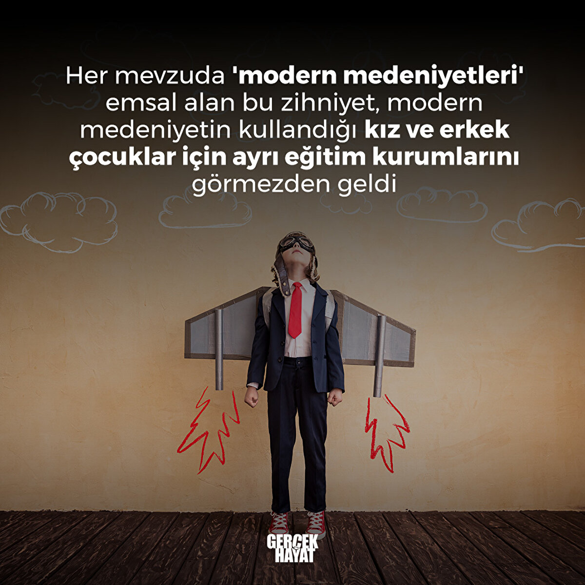 Bu zihniyet, modern medeniyetin eğitim şeklini görmezden geldi