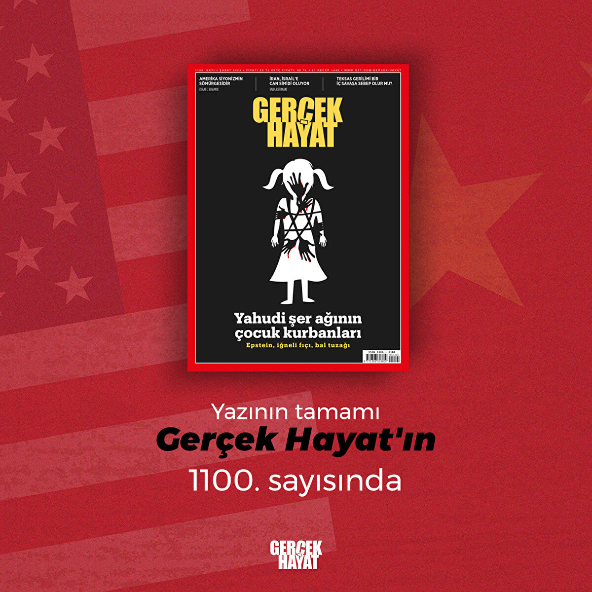 Yazının tamamı Gerçek Hayat'ın 1100. sayısında