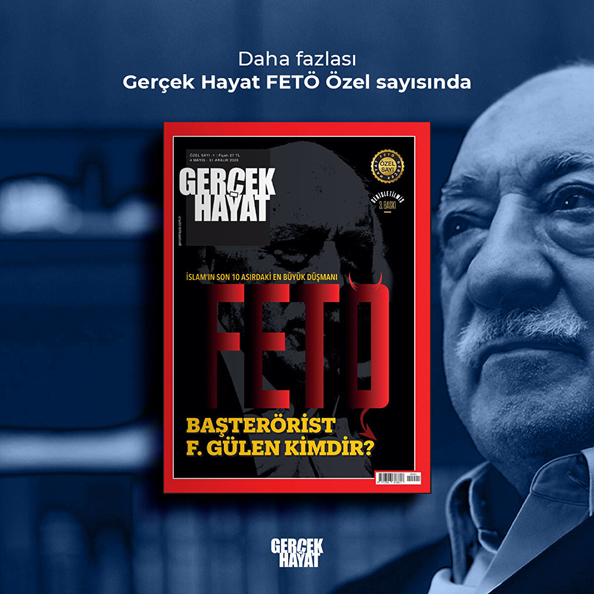 Yazının tamamı Gerçek Hayat'ın FETÖ özel sayısında