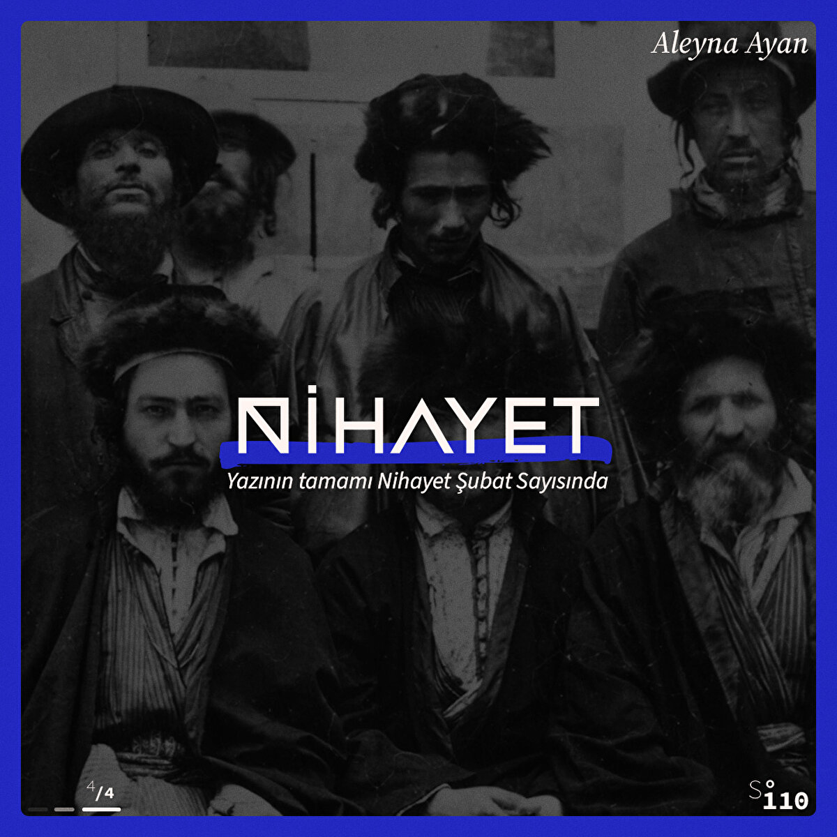 Yazının tamamı Nihayet Şubat Sayısında