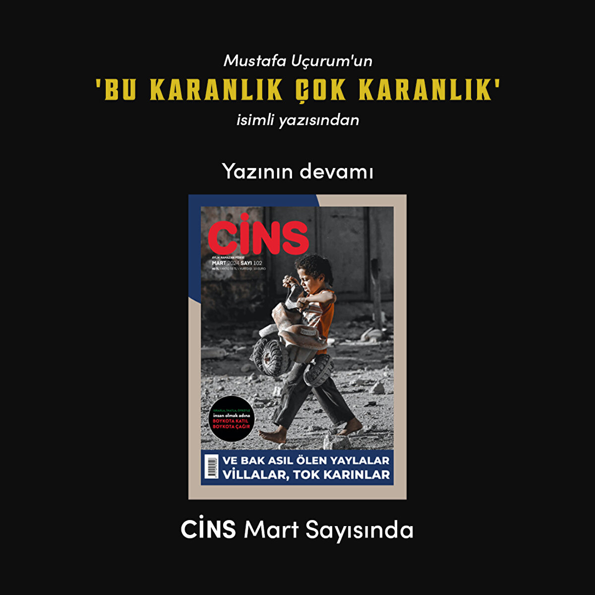 Mustafa Uçurum'un 'Bu karanlık çok karanlık' isimli yazısından 