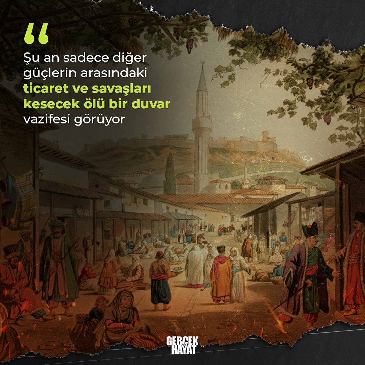Şu an sadece diğer güçlerin arasındaki ticaret ve savaşları kesecek ölü bir duvar vazifesi görüyor