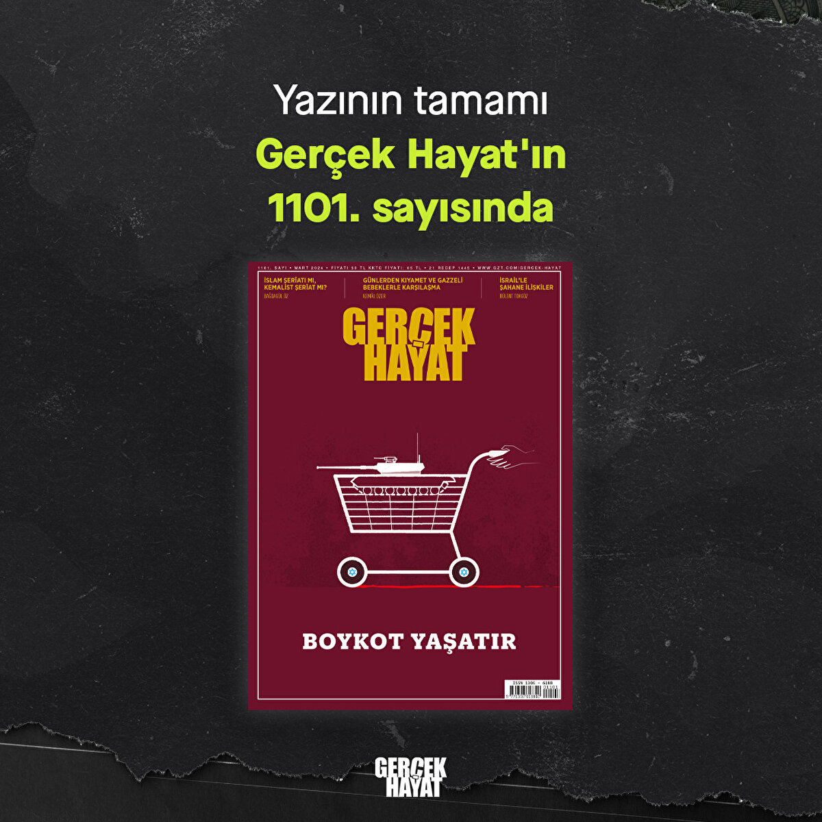 Yazının tamamı Gerçek Hayat'ın 1101. sayısında