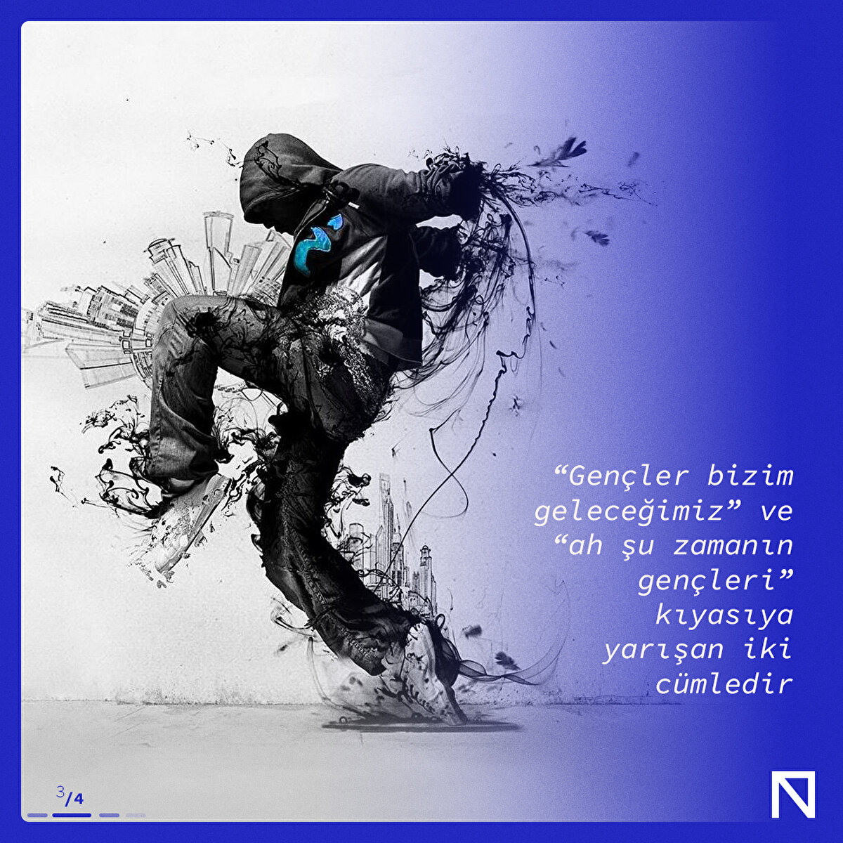 “Gençler bizim geleceğimiz” ve “ah şu zamanın gençleri” kıyasıya yarışan iki cümledir