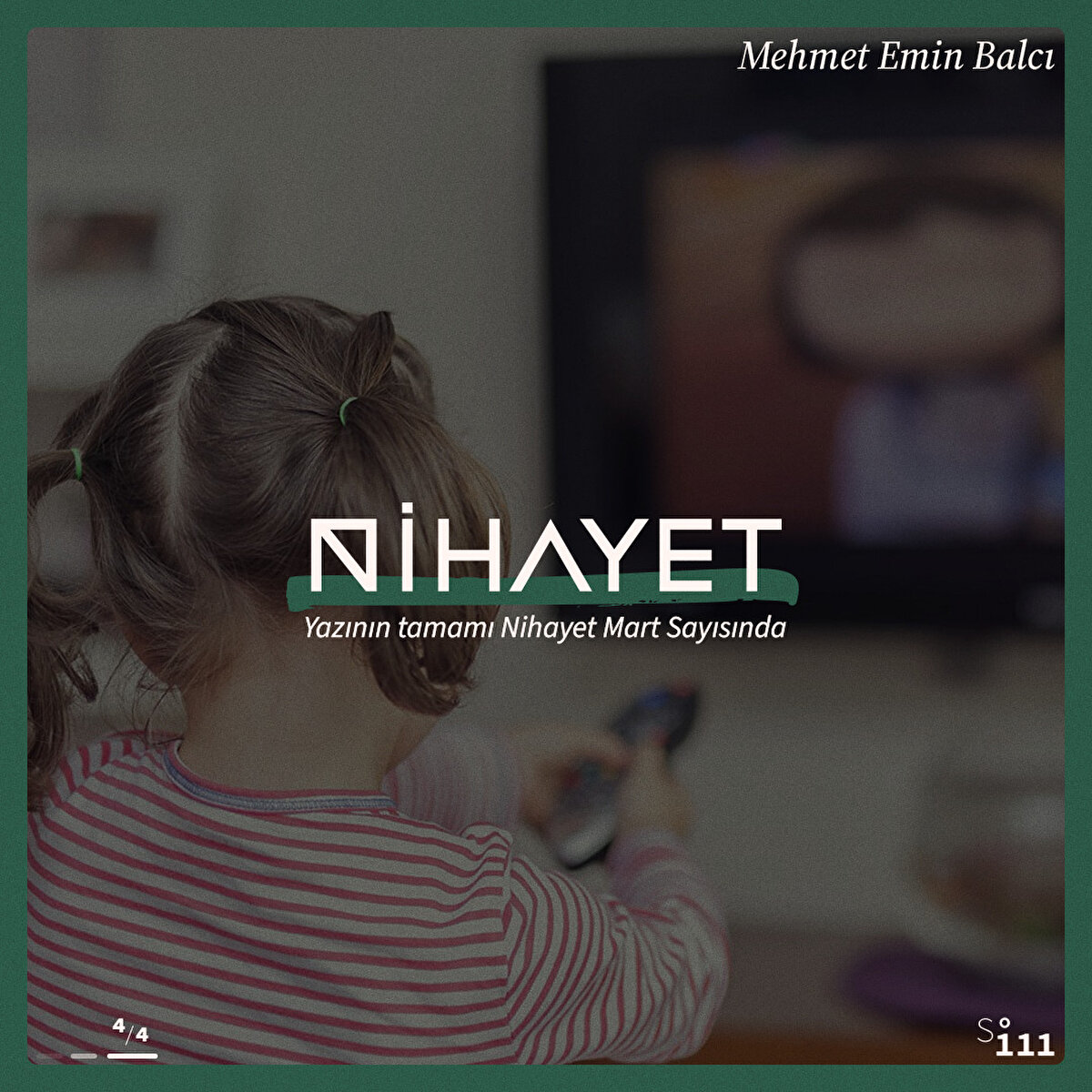 Yazının tamamı Nihayet Mart Sayısında