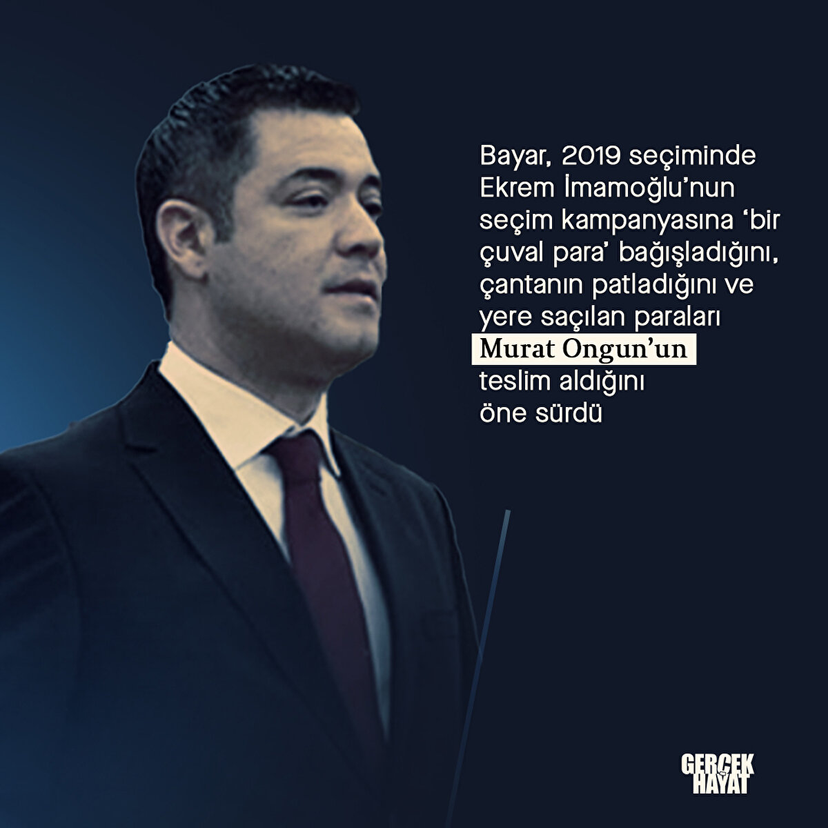 Bayar, 2019 seçiminde Ekrem İmamoğlu’nun seçim kampanyasına ‘bir çuval para’ bağışladığını, çantanın patladığını ve yere saçılan paraları Murat Ongun’un teslim aldığını öne sürdü