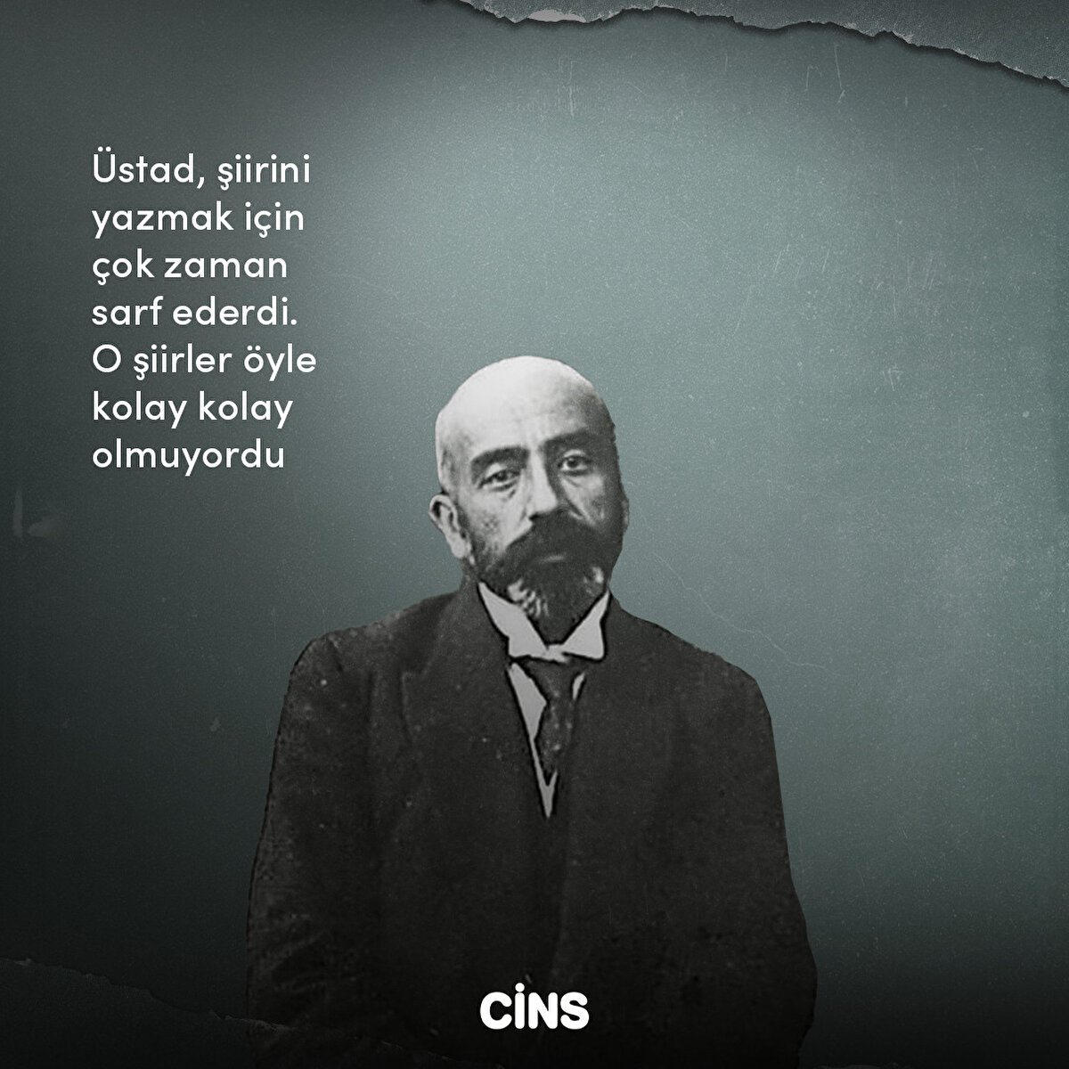 Üstad, şiirini yazmak için çok zaman sarf ederdi. O şiirler öyle kolay kolay olmuyordu