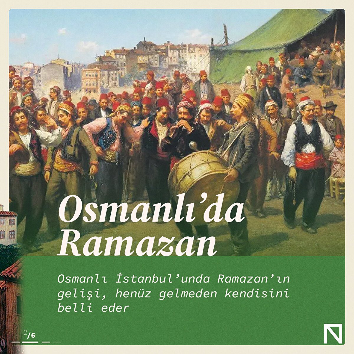 Osmanlı İstanbul’unda Ramazan’ın gelişi, henüz gelmeden kendisini belli eder