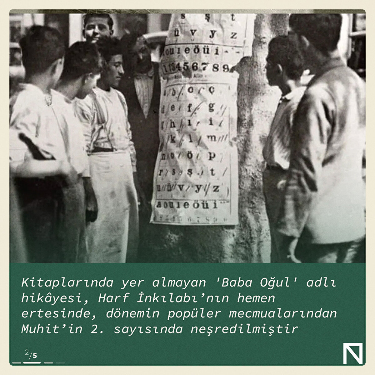 Kitaplarında yer almayan 'Baba Oğul' adlı hikâyesi, Harf İnkılabı’nın hemen ertesinde, dönemin popüler mecmualarından Muhit’in 2. sayısında neşredilmiştir