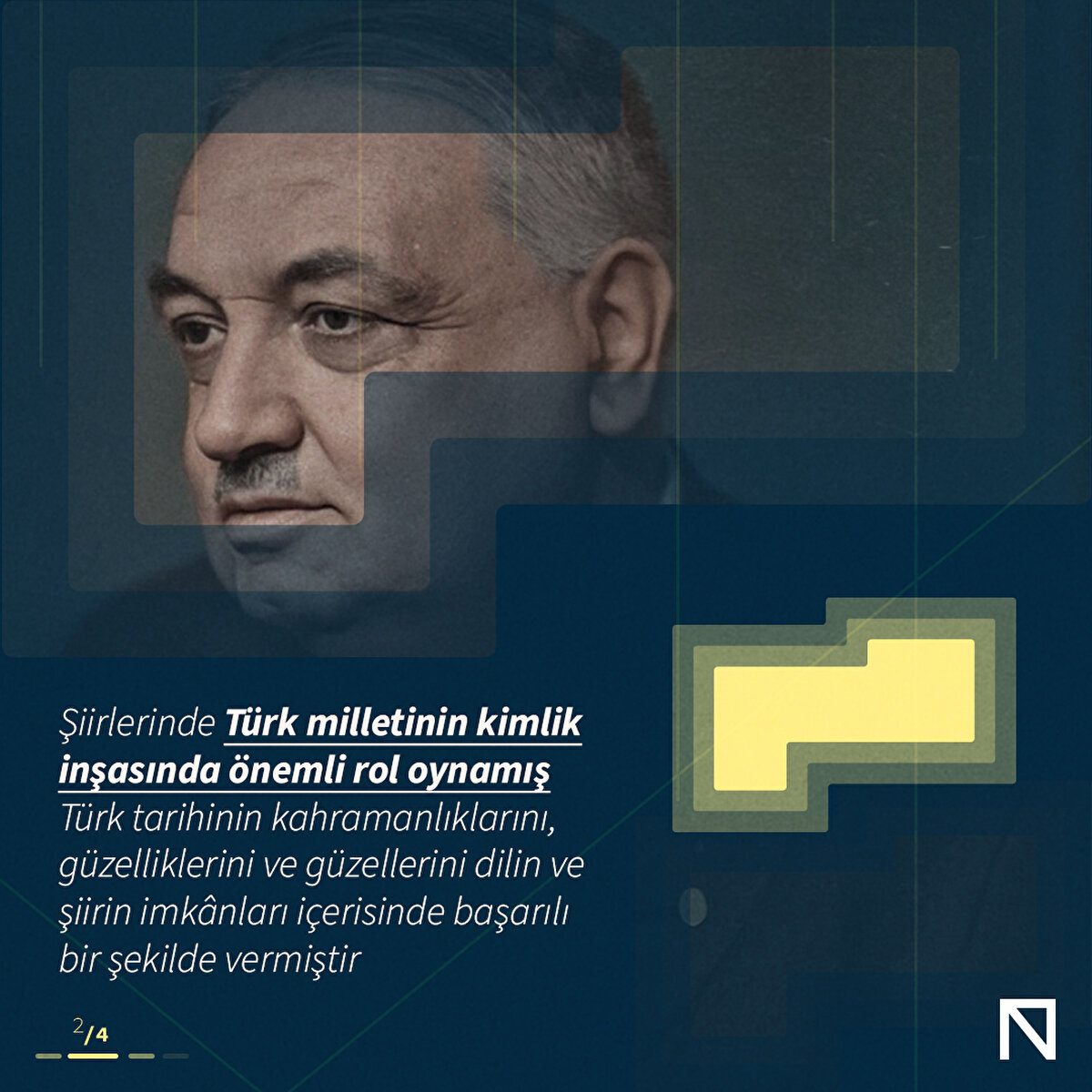 Şiirlerinde Türk milletinin kimlik inşasında önemli rol oynamış Türk tarihinin kahramanlıklarını, güzelliklerini ve güzellerini dilin ve şiirin imkânları içerisinde başarılı bir şekilde vermiştir