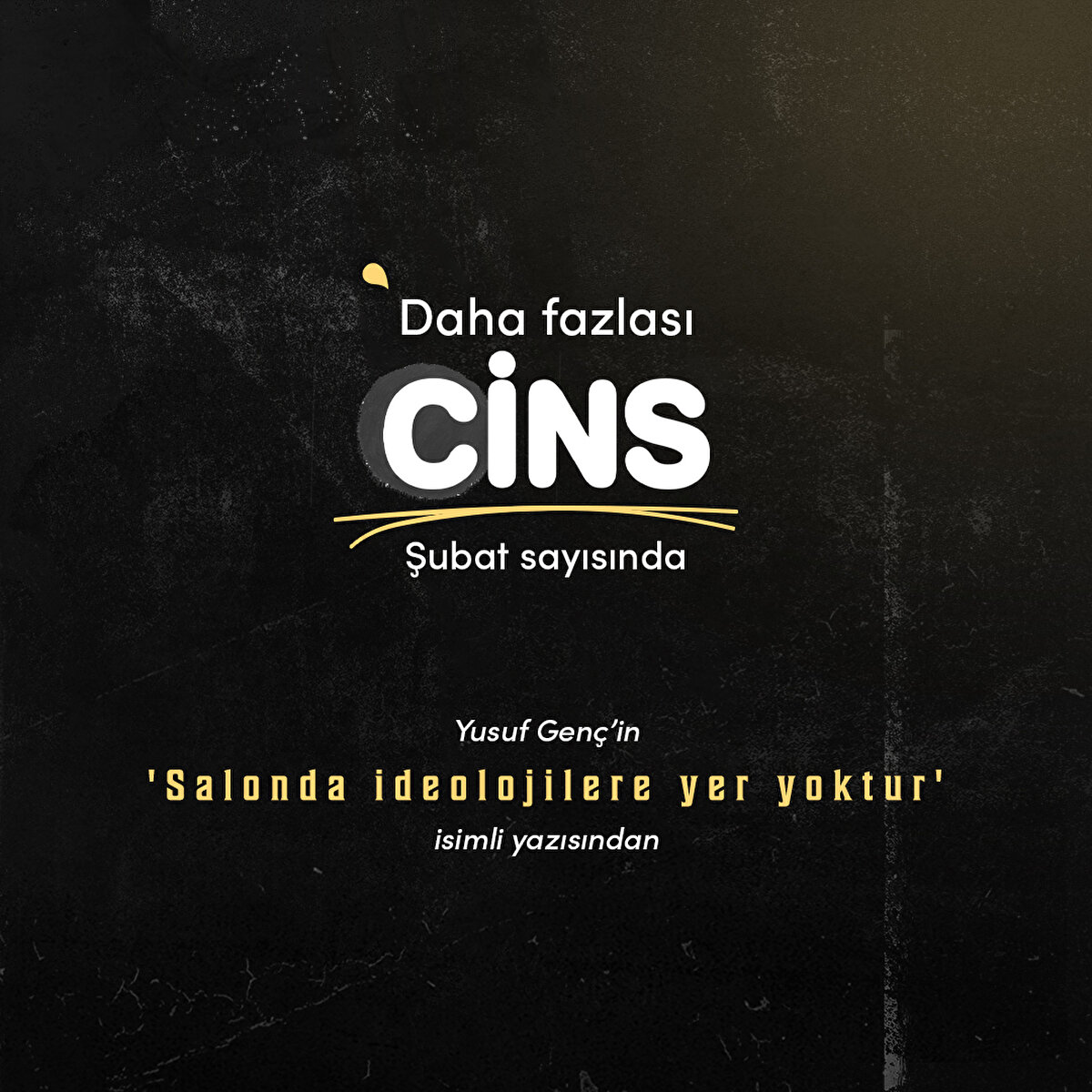 Yusuf Genç'in 'Salonda ideolojilere yer yoktur' isimli yazısından