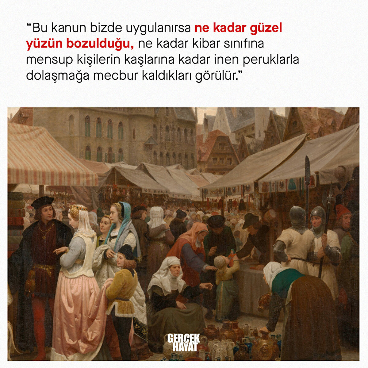 Ne kadar kibar sınıfına mensup kişilerin kaşlarına kadar inen peruklarla dolaşmağa mecbur kaldıkları görülür