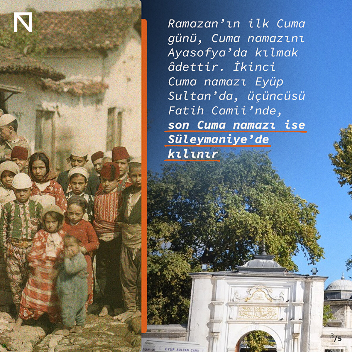 Ramazan’ın ilk Cuma günü, Cuma namazını Ayasofya’da kılmak âdettir. İkinci Cuma namazı Eyüp Sultan’da, üçüncüsü Fatih Camii’nde, son Cuma namazı ise Süleymaniye’de kılınır