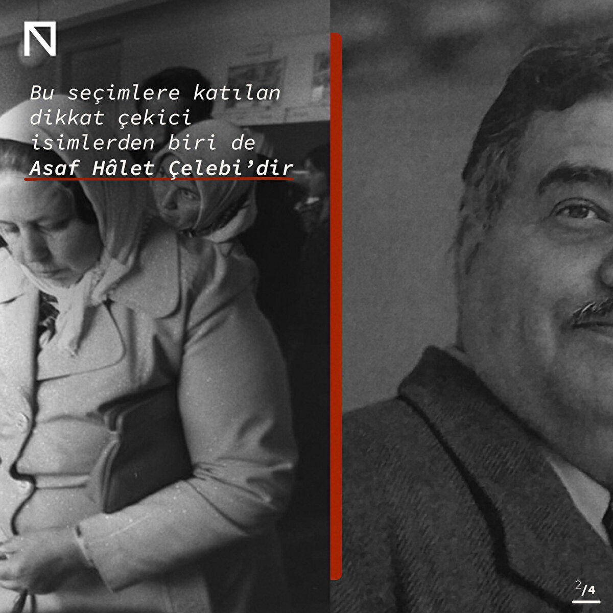 Bu seçimlere katılan dikkat çekici isimlerden biri de Asaf Hâlet Çelebi’dir