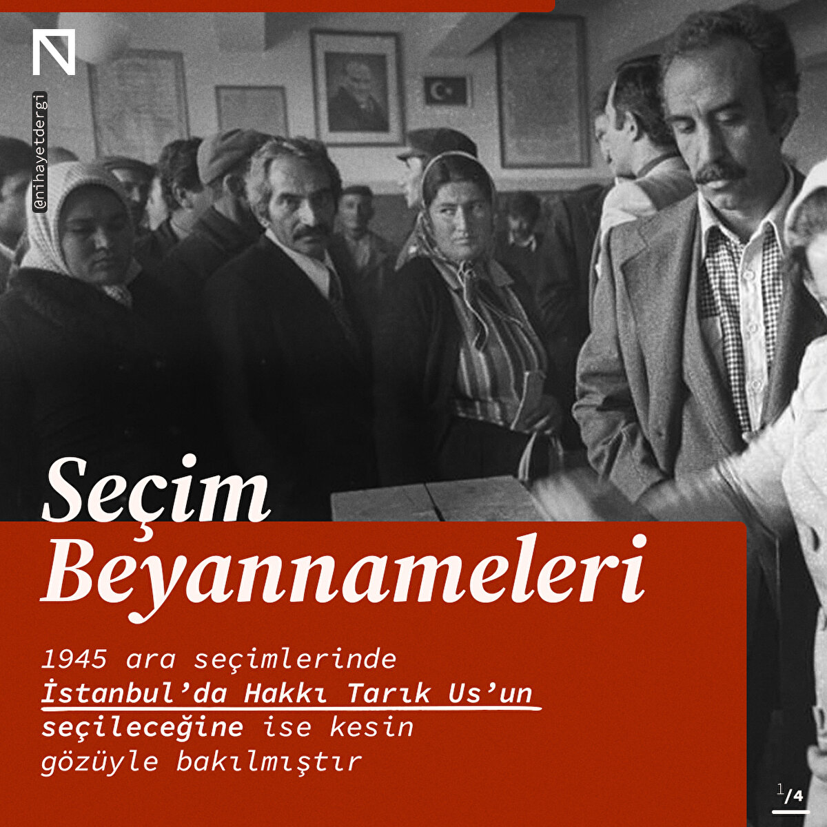 1945 ara seçimlerinde İstanbul’da Hakkı Tarık Us’un seçileceğine ise kesin gözüyle bakılmıştır
