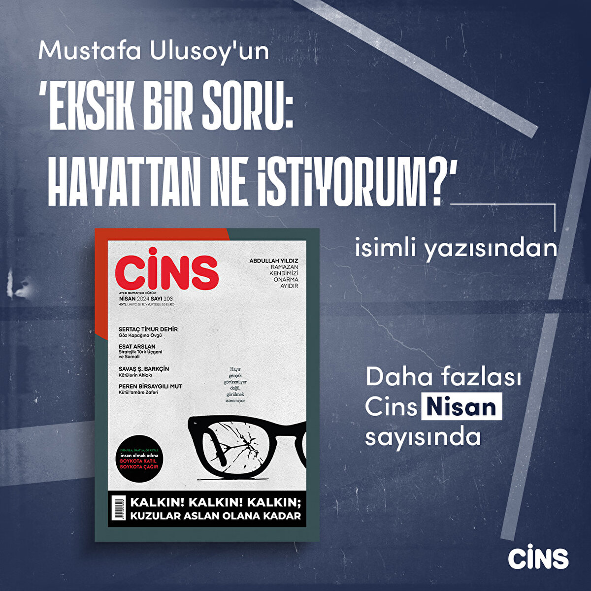 Mustafa Ulusoy'un "Eksik Bir Soru: Hayattan Ne İstiyorum?" isimli yazısından